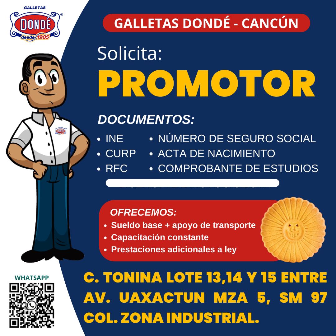 Fecha de publicación 27 febrero 2024 <h3>Trabajo de Promotor en Galletsas Donde Cancún</h3> Fecha de publicación 27 febrero 2024